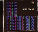 The Filthy Six