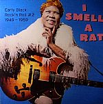 I Smell A Rat: Early Black Rock'n Roll #2 1949-1959