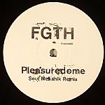 Pleasuredome (Soul Mekanik remix)