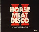 Horse Meat Disco II
