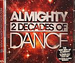 Almighty: 2 Decades Of Dance