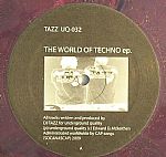 The World Of Techno EP