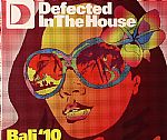 Defected In The House: Bali '10