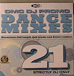 Dance Mixes 21 (Strictly DJ Only): Pre-release Full Length Club Tracks & Dance remixes