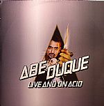 Abe Duque: Live & On Acid