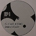 15 Years Kosmo Anniversary EP 1