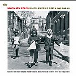 How Many Roads: Black America Sings Bob Dylan