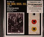 The Story Of The Soul Brothers Inc