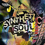 Synthetic Soul & Other Junk