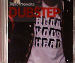 Blow Your Head: Diplo Presents Dubstep