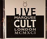 Live Cult: Marquee London MCMXCI