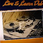 Live & Learn Dub