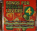 Songs For Reggae Lovers 4