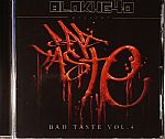 Blokhe4d Presents Bad Taste Vol 4