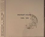 Instant House 1988-1993