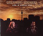 Weather Report: Live In Berlin 1975