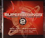 Superstrings 2: The Biggest Trance Themes Ever