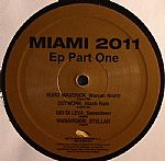 Miami 2011 EP Part 1