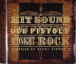 The Hit Sound Of The Dub Pistols At Midnight Rock