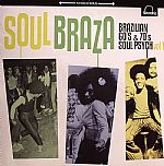 Soul Braza: Brazilian 60's & 70's Soul Psych Vol 1