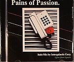 Pains Of Passion