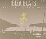 Ibiza Beats Vol 4: Sunset Chill @ Beach Lounge