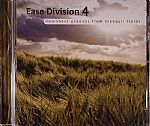 Ease Division 4: Downbeat Grooves From Tranquil Fields