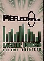 Bassline Unmixed Volume 13