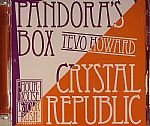 Crystal Republic/Pandora's Box