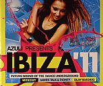 Azuli Presents Ibiza 11: Future Sound Of The Dance Underground