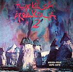 Turkish Freakout 2: Psych Folk 1970-1978
