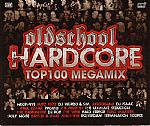 Oldschool Hardcore Top 100 Megamix