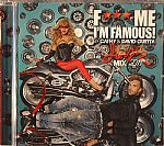 F*** Me I'm Famous! Ibiza Mix 2011