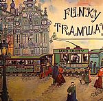Funky Tramway