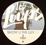 Show U The Luv EP