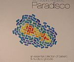 Paradisco: An Essential Collection Of Balearic & Nu-disco Grooves