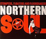 Stompers Floaters & Floorshakers: Northern Soul