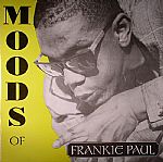 Moods Of Frankie Paul