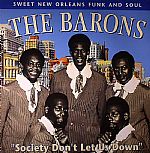Society Don't Let Us Down: Sweet New Orleans Funk & Soul