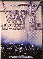 The Only Way Is Bassline Volume 1