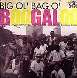 Big Ol Bag O Boogaloo Vol 3