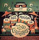 El Jazz Mexicano De Tino Contreras