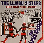 Afro Beat Soul Sisters: The Lijadu Sisters At Afrodisia Nigeria 1976-79