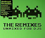 The Remixes: Unmixed For DJs