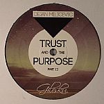 Trust & The Purpose Part II