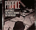 Giant Single: The Profile Records Rap Anthology