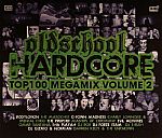 Oldschool Hardcore Top 100 Megamix Volume 2
