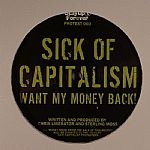 Sick Of Capitalism: Want My Money Back!