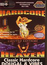 Hardcore Heaven The Launch: Recorded Live July 1996