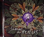 Shamans & Healers Vol II